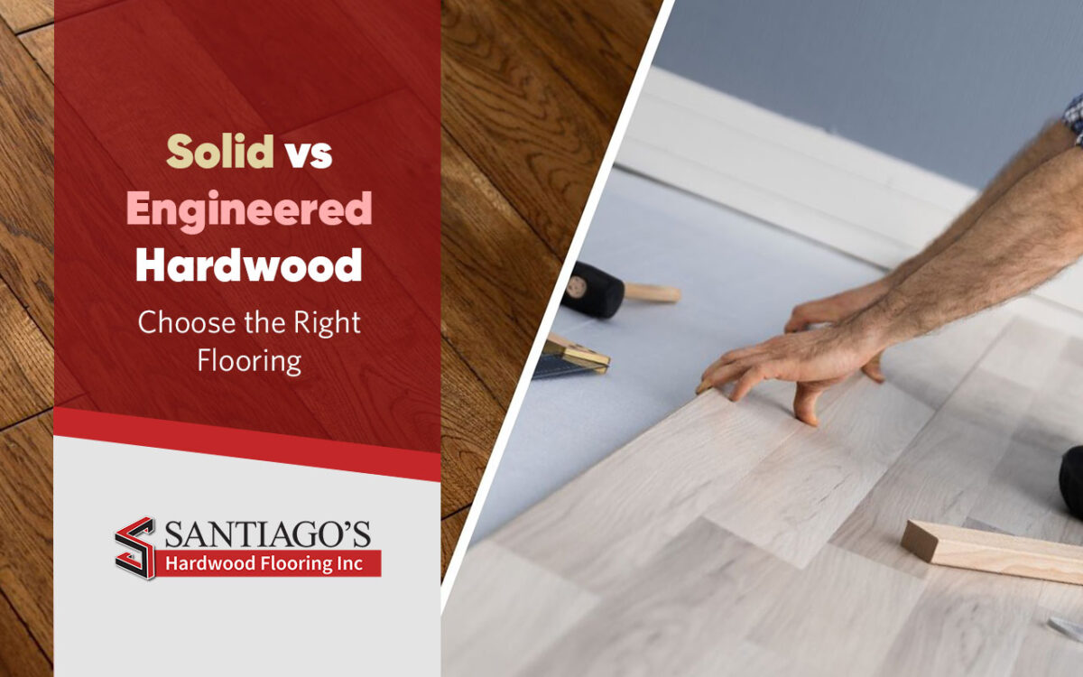 Solid Vs Engineered Hardwood How To Choose The Right Flooring 9423